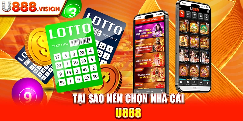 Tại Sao Nên Chọn Nhà Cái U888?